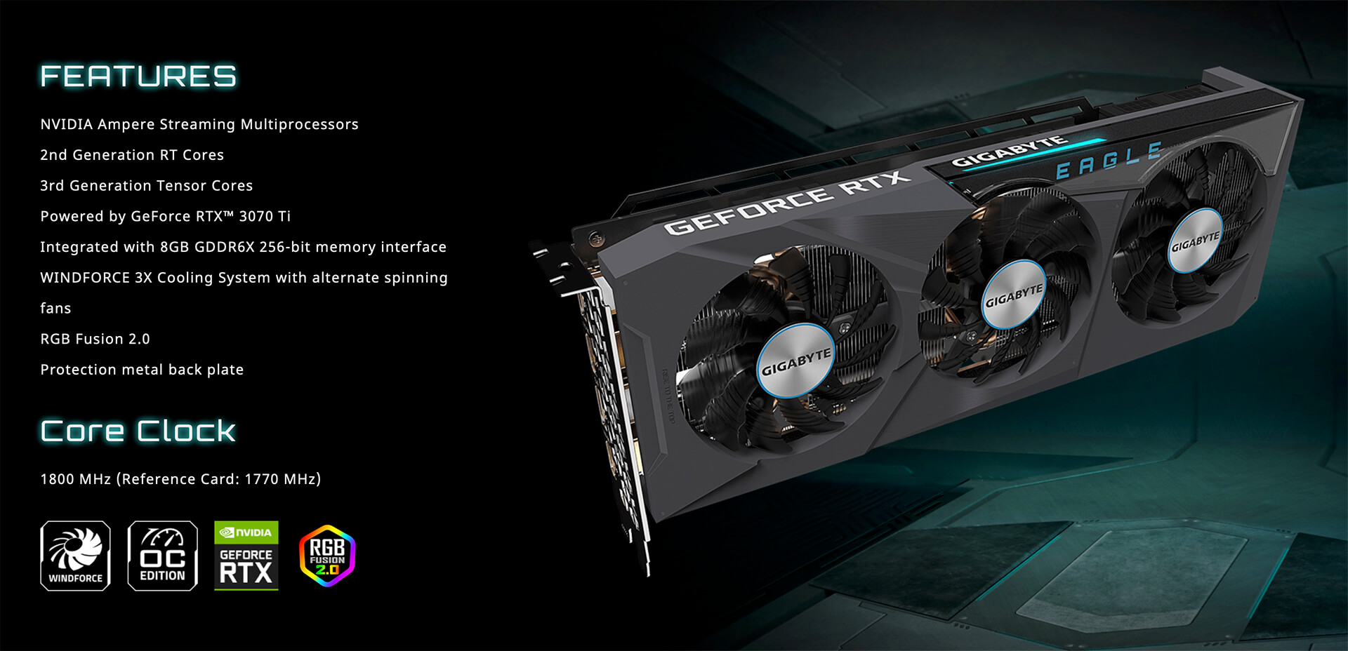 Gigabyte GeForce RTX™ 3070 Ti EAGLE OC 8GB GDDR6X Gigabyte GeForce RTX™ 3070Ti EAGLE OC 8GB GDDR6X