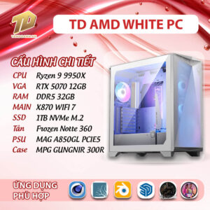 TD AMD WHITE PC (R9-9950X, RTX 5070 12GB , X870, 32GB DDR5, SSD 1TB)